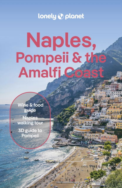 Cover for Lonely Planet · Lonely Planet Naples, Pompeii &amp; the Amalfi Coast - Travel Guide (Taschenbuch) [9th edition] (2025)