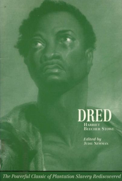 Cover for Harriet Beecher Stowe · Dred: A Tale of the Great Dismal Swamp (Paperback Bog) (1992)