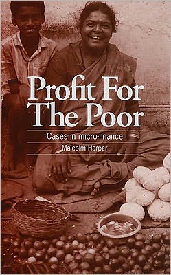 Cover for Malcolm Harper · Profit for the Poor: Cases in micro-finance (Paperback Book) (1998)