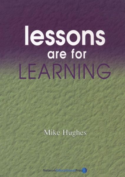 Cover for Mike Hughes · Lessons are For Learning - School Effectiveness S. (Pocketbok) [3 Revised edition] (1997)