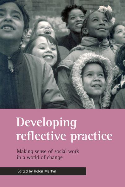 Cover for Developing reflective practice: Making sense of social work in a world of change (Paperback Book) (2000)
