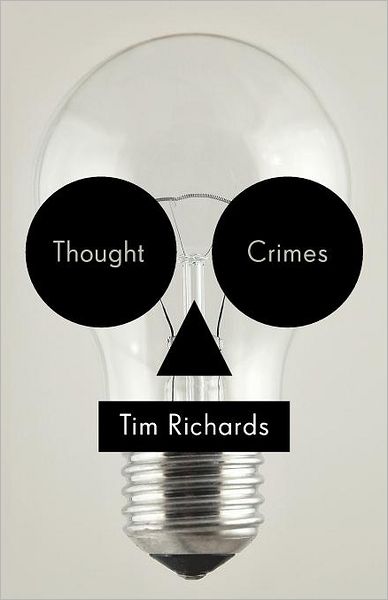 Cover for Tim Richards · Thought Crimes (Paperback Book) (2011)