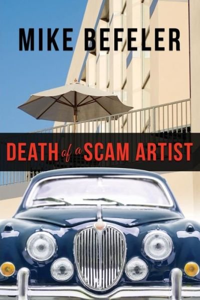 Cover for Mike Befeler · Death of a Scam Artist (Book) (2017)
