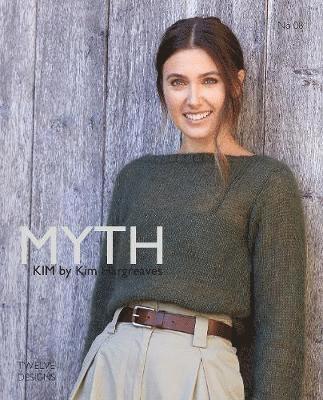 MYTH - KIM by Kim Hargreaves - Kim Hargreaves - Książki - Kim Hargreaves - 9781906487386 - 11 listopada 2019