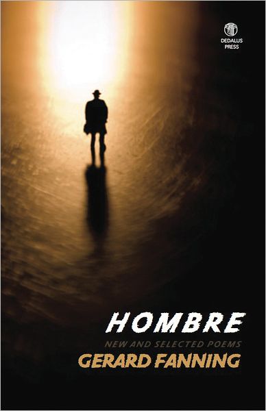 Cover for Gerard Fanning · Hombre: New and Selected Poems (Paperback Book) (2011)