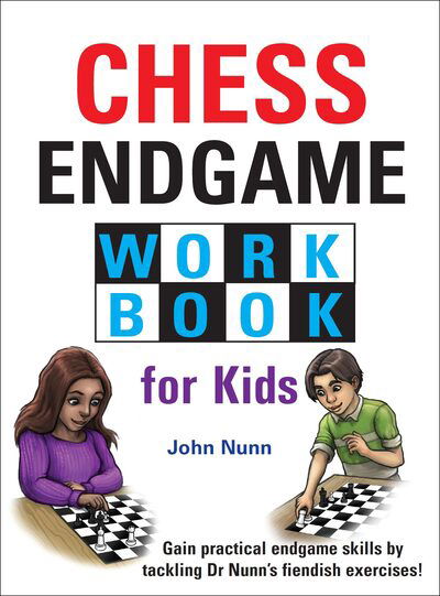 Cover for John Nunn · Chess Endgame Workbook for Kids (Inbunden Bok) (2020)