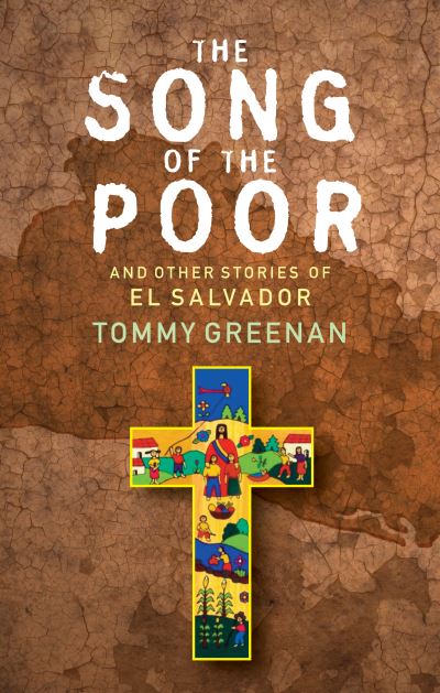 The Song of the Poor: And other stories from El Salvador (Hardcover Book) (2024)