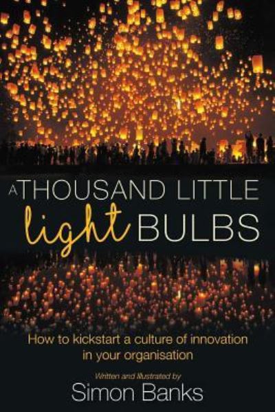 Cover for Simon Banks · Thousand Little Lightbulbs (Book) (2017)