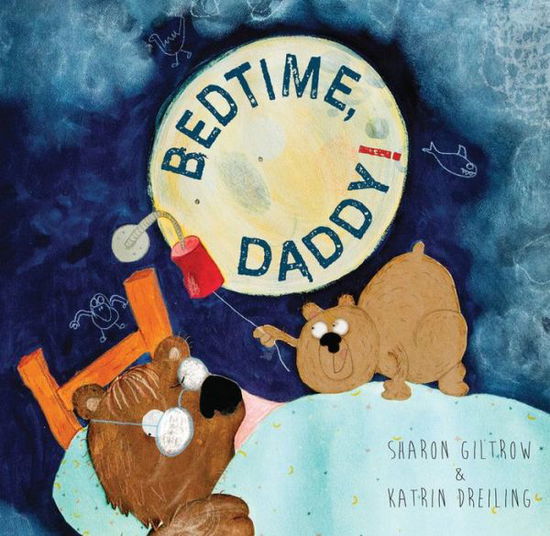 Cover for Sharon Giltrow · Bedtime Daddy! (Hardcover Book) (2020)