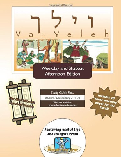 Bar / Bat Mitzvah Survival Guides: Va-yeleh (Weekdays & Shabbat Pm) - Elliott Michaelson Majs - Libros - Adventure Judaism Classroom Solutions, I - 9781928027386 - 3 de junio de 2014