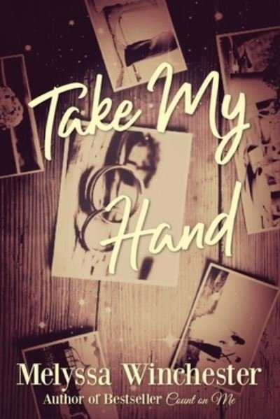 Cover for Melyssa Winchester · Take My Hand (Paperback Book) (2020)