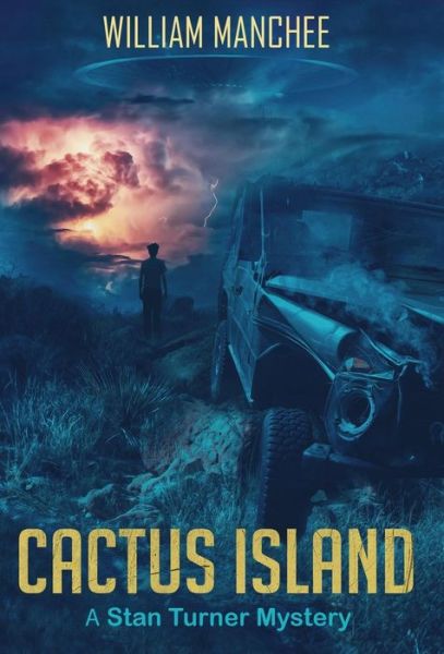 Cover for William. Manchee · Cactus Island (Stan Turner Mysteries) (Innbunden bok) (2018)