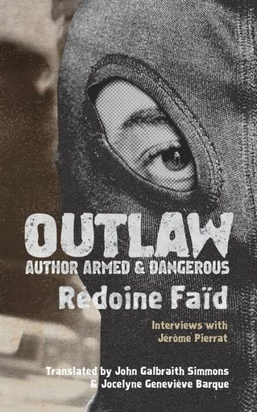 Cover for Redoine Faid · Outlaw: Author Armed &amp; Dangerous (Paperback Book) (2020)