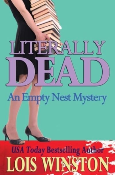 Cover for Lois Winston · Literally Dead (Paperback Book) (2016)