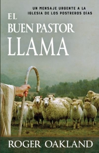 Cover for Roger Oakland · El Buen Pastor Llama (Paperback Book) (2018)