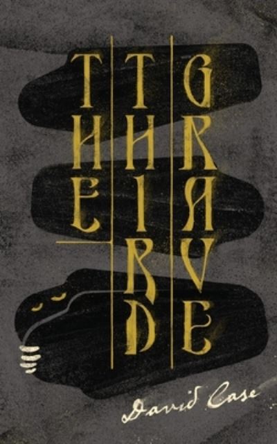 Cover for David Case · Third Grave (Pocketbok) (2019)