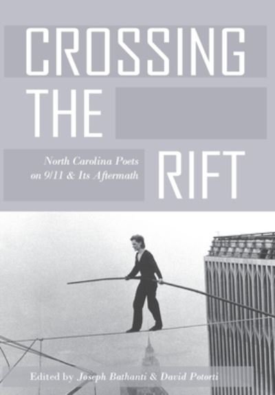 Cover for Joseph Bathanti · Crossing the Rift (Innbunden bok) (2021)