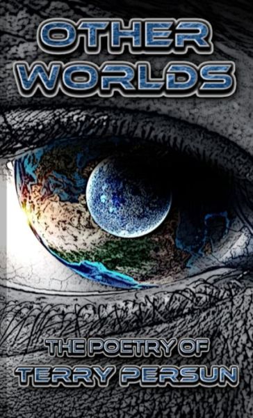 Cover for Terry Persun · Other Worlds (Paperback Book) (2021)