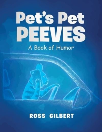 Cover for Ross Gilbert · Pet's Pet Peeves (Paperback Book) (2021)