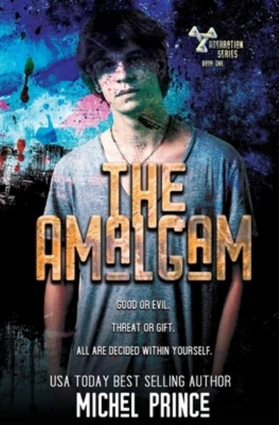 The Amalgam - Michel Prince - Libros - Fire & Ice Young Adult Books - 9781953735386 - 28 de febrero de 2021