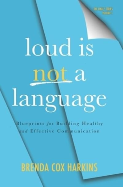 Cover for Brenda Cox Harkins · Loud Is Not a Language (Book) (2023)