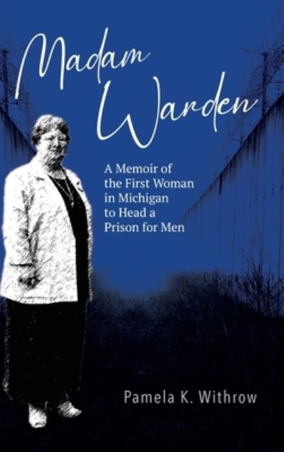 Cover for Pamela K. Withrow · Madam Warden (Book) (2022)