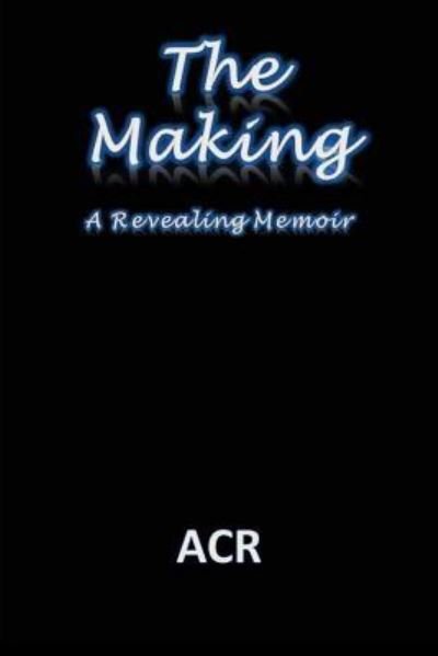 Cover for Acr · The Making (Pocketbok) (2017)