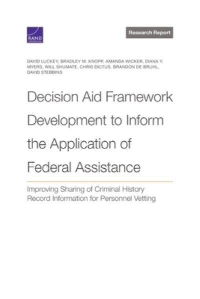 Cover for David Luckey · Decision Aid Framework Development to Inform the Application of Federal Assistance (Book) (2023)