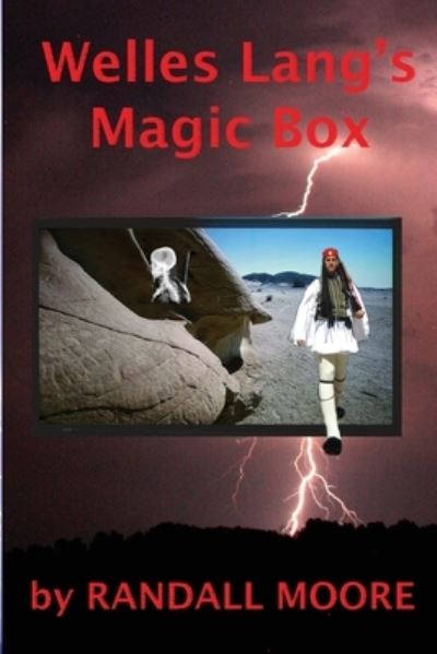 Cover for Randall Moore · Welles Lang's Magic Box (Paperback Book) (2017)