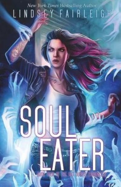 Cover for Lindsey Fairleigh · Soul Eater (Pocketbok) (2018)