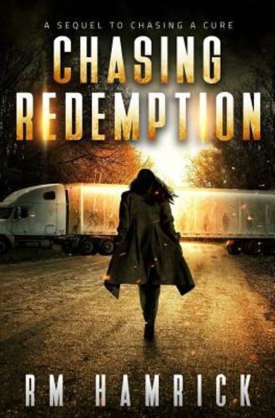 Cover for R M Hamrick · Chasing Redemption (Paperback Book) (2018)