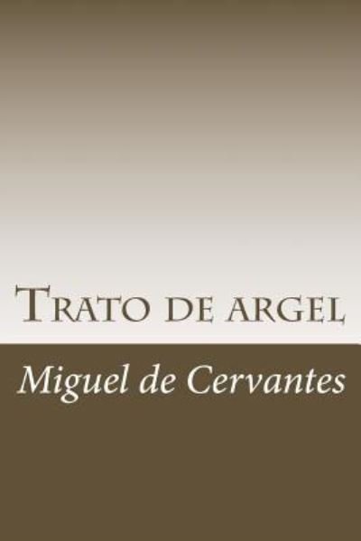 Cover for Miguel de Cervantes · Trato de argel (Paperback Bog) (2018)