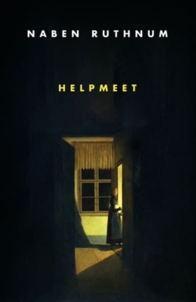 Helpmeet - Naben Ruthnum - Books - Undertow Publications - 9781988964386 - May 24, 2022