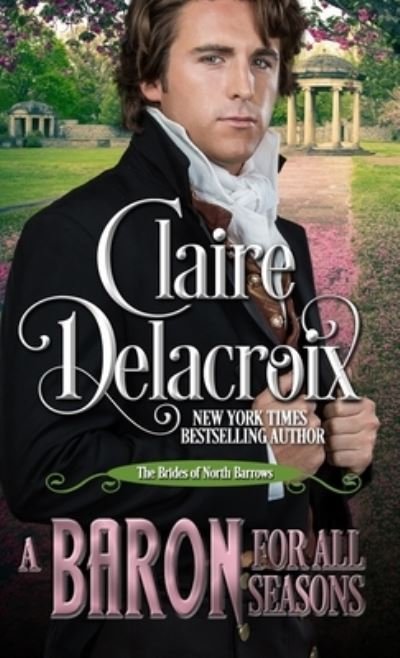 Cover for Claire Delacroix · A Baron for All Seasons (Paperback Bog) (2021)