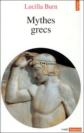 Cover for Lucilla Burn · Mythes grecs (Pocketbok) (1994)