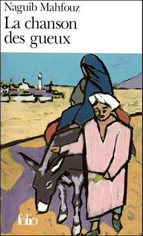 Cover for Naguib Mahfouz · Chanson Des Gueux (Folio) (French Edition) (Paperback Book) [French edition] (1992)