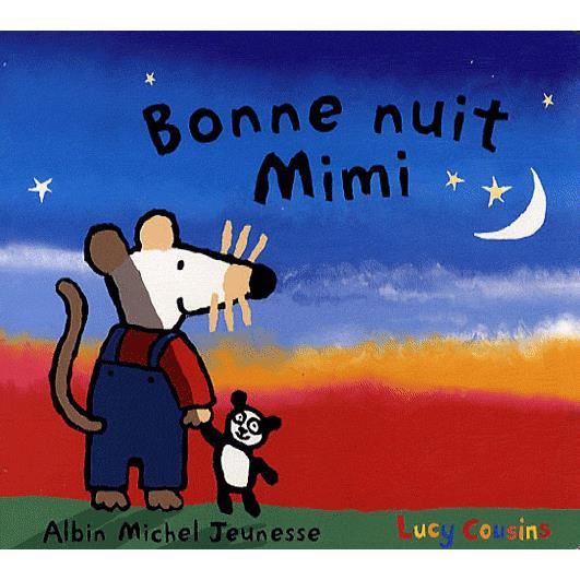 Bonne Nuit Mimi -avec Peluche- (French Edition) - Lucy Cousins - Böcker - Albin Michel Jeunesse - 9782226186386 - 1 mars 2009