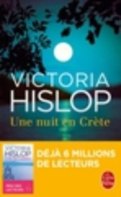 Une nuit en Crete - Victoria Hislop - Kirjat - Le Livre de poche - 9782253069386 - keskiviikko 31. toukokuuta 2017