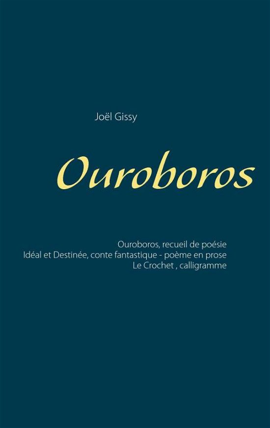 Cover for Joel Gissy · Ouroboros (Taschenbuch) (2015)