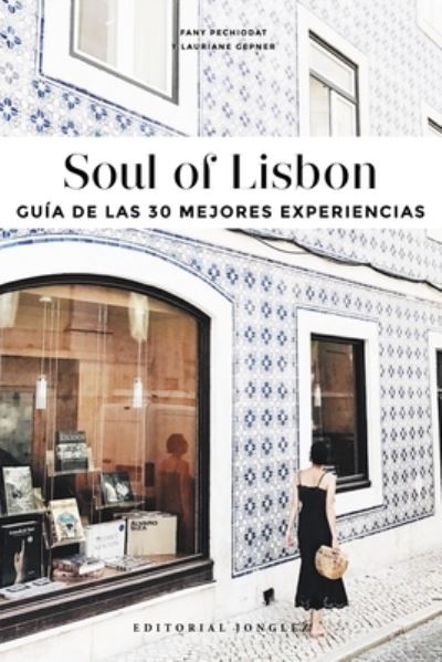 Cover for Fany Pechiodat · Soul of Lisbon (Spanish) (Paperback Book) (2020)