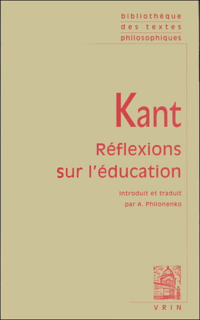 Cover for Emmanuel Kant · Reflexions Sur L'education (Bibliotheque Des Textes Philosophiques) (French Edition) (Paperback Book) [French edition] (2018)