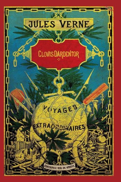 Cover for Jules Verne · Clovis Dardentor (Serpent Rouge) (Volume 9) (French Edition) (Paperback Bog) [French, Les Editions De L'oeil Du Sphinx edition] (2007)