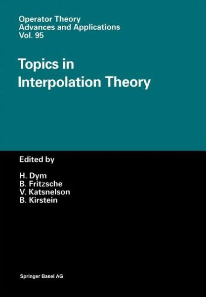 Cover for Bernd Fritzsche · Topics in Interpolation Theory - Operator Theory: Advances and Applications (Paperback Book) [Softcover reprint of the original 1st ed. 1997 edition] (2012)