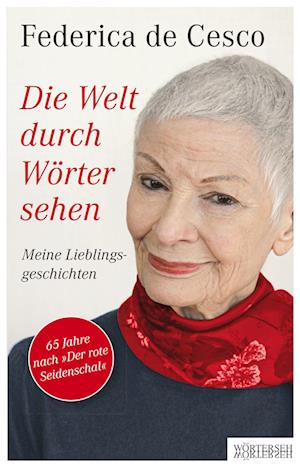 Die Welt durch Wörter sehen - Federica de Cesco - Bücher - Wörterseh - 9783037631386 - 29. September 2022