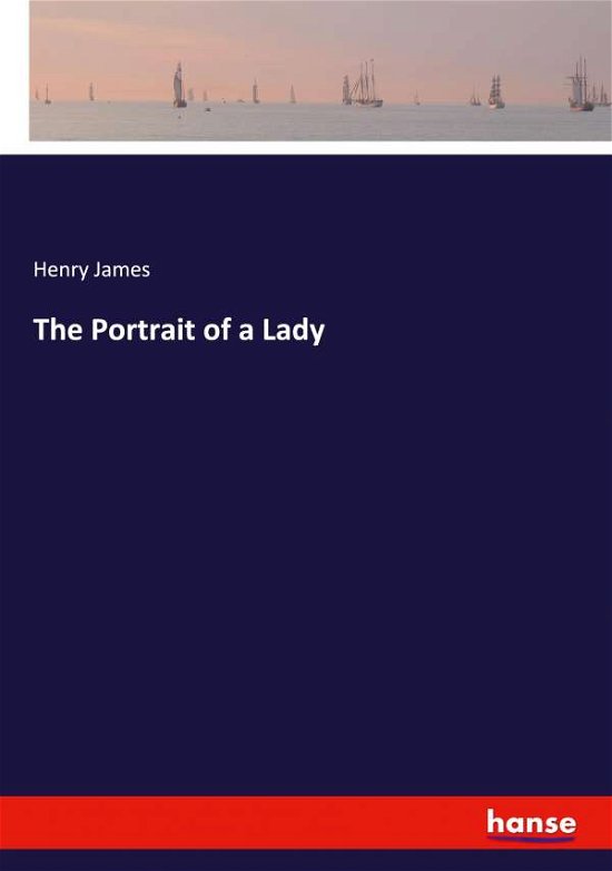 The Portrait of a Lady - James - Outro -  - 9783348041386 - 16 de março de 2021