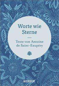 Cover for Saint-Exupéry · Worte wie Sterne (Book)