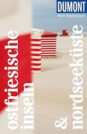 Cover for Claudia Banck · DuMont Reise-Taschenbuch Ostfriesische Inseln &amp; Nordseeküste (Book) (2022)