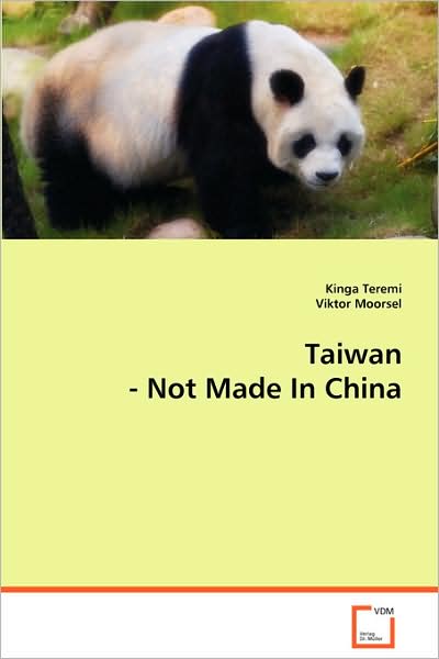 Cover for Kinga Teremi · Taiwan - Not Made in China (Paperback Book) (2008)
