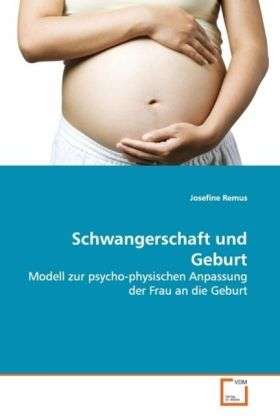 Cover for Remus · Schwangerschaft und Geburt (Book)