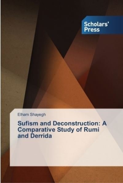 Cover for Elham Shayegh · Sufism and Deconstruction (Paperback Bog) (2012)